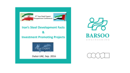 PowerPoint Presentation - 3rd Iran Steel Export Perspectives