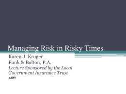 Managing Risk in Risky Times