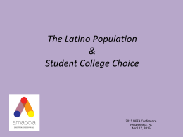 The Latino Population and the College Choice Process