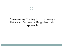 Transforming Nursing Practice through Evidence: The Joanna