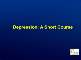 Unit G: Depression: A Short Course
