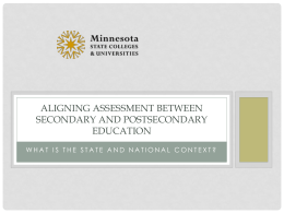 Aligning Assessment between Secondary and Post