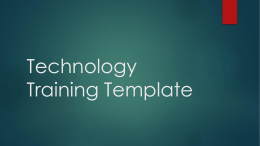 Technology Training Template