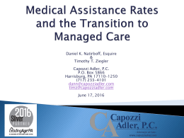 Medical Assistance Rates and the Transition to