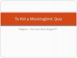 To Kill a Mockingbird: Quiz