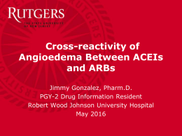 ACEI and ARB Angioedema