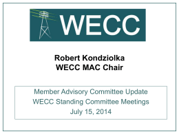 WECC MAC Update - Robert Kondziola