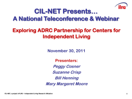 CIL-NET Presents… - Independent Living Research Utilization