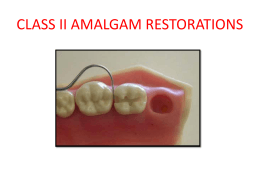 Class ii Amalgam Restorations [PPT]