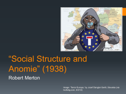 Merton - SOC 331: Foundations of Sociological Theory
