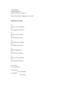 Mario Benedetti, Hagámos un trato. Hagamos un trato. Yo te doy m