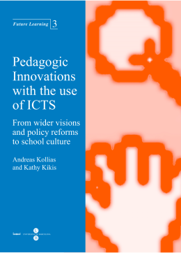 Pedagogic Innovations with the use of ICTS