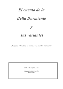 El cuento de la Bella Durmiente y sus variantes Proyecto educativo