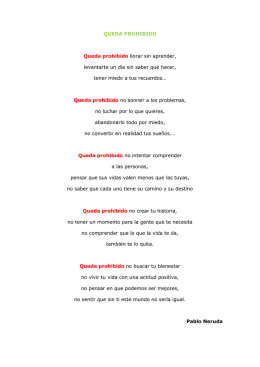 QUEDA PROHIBIDO Queda prohibido llorar sin aprender, levantarte
