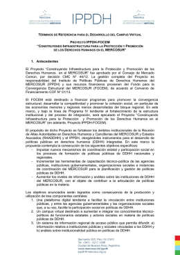 PROYECTO IPPDH-FOCEM 1. Antecedentes El Proyecto