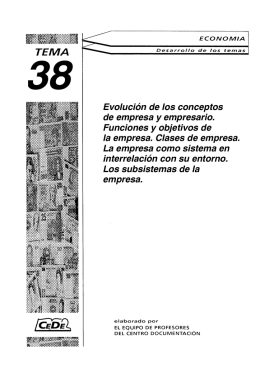 Evolución de los conceptos de empresa y empresario. Funciones y