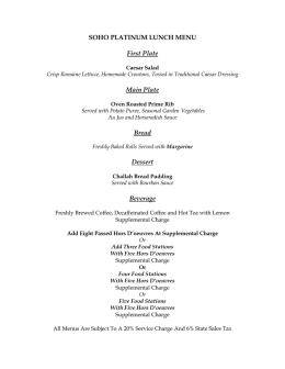 SOHO PLATINUM LUNCH MENU First Plate Main Plate Bread