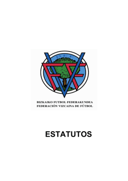 ESTATUTOS FVF-BFF Castellano - Federación Vizcaína de Fútbol