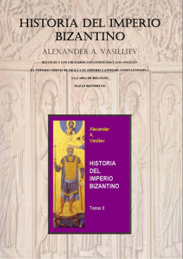 Historia del Imperio Bizantino. Alexander A. Vasilliev Tomo II
