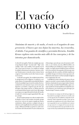 Sinónimo de muerte y de nada, el vacío es el negativo de una