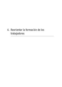 4. Reorientar la formación de los trabajadores