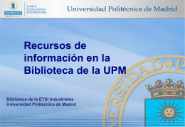 Presentación de los Recursos de Información de la Biblioteca UPM