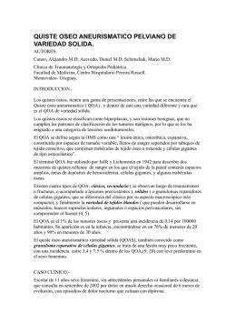 quiste oseo aneurismatico pelviano de variedad solida.