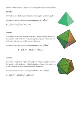 Determine el área total de un tetraedro un octaedro y un icosaedro