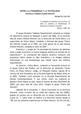 339 ENTRE LA LITERARIEDAD Y LA TEATRALIDAD Escénica