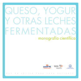 Queso, yogur y otras leches fermentadas.