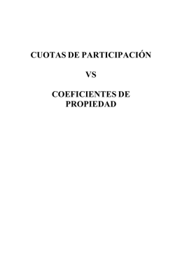 CUOTAS DE PARTICIPACIÓN VS COEFICIENTES DE PROPIEDAD