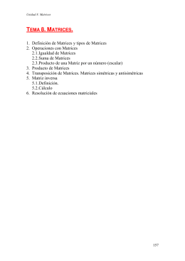 TEMA 8. MATRICES. 1. Definición de Matrices y tipos de Matrices 2