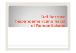 Del Barroco hispanoamericano hacia el Romanticismo