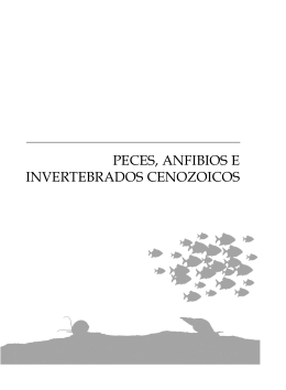 PECES, ANFIBIOS E INVERTEBRADOS CENOZOICOS