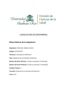LICENCIATURA EN ENFERMERIA Datos básicos de la asignatura: