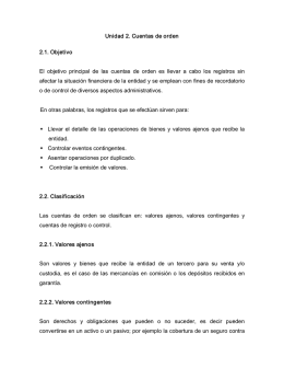 Unidad 2. Cuentas de orden 2.1. Objetivo El objetivo principal