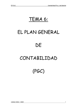 TEMA 6: EL PLAN GENERAL DE CONTABILIDAD (PGC)