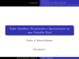 Valor absoluto: Ecuaciones e Inecuaciones en una Variable Real