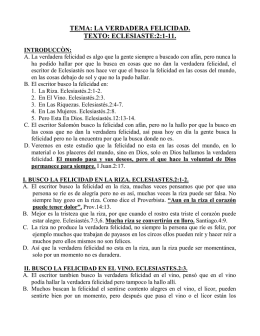 tema: la verdadera felicidad. texto: eclesiaste:2:1-11.