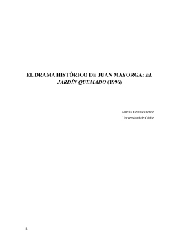 el drama histórico de juan mayorga: el jardín quemado