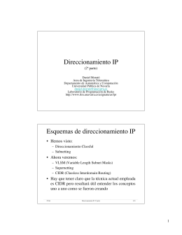 Direccionamiento IP Esquemas de direccionamiento IP