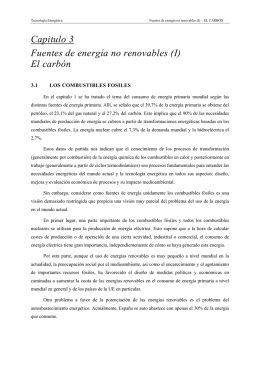 Capitulo 3 Fuentes de energía no renovables (I) El carbón