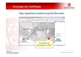 Descarga del Certificado http://gestiona.madrid.org/sifu/Servidor