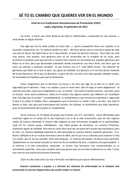 sé tú el cambio que quieres ver en el mundo