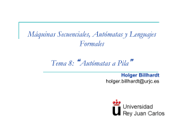 Autómatas a Pila - Universidad Rey Juan Carlos