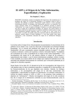 La teorías sobre el origen de la vida presuponen necesariamente el