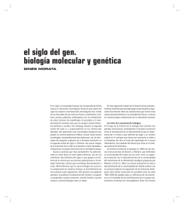 el siglo del gen. biología molecular y genética