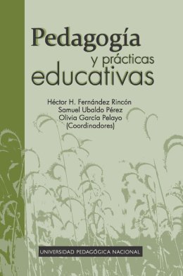 Pedagogía y prácticas educativas - Universidad Pedagógica Nacional
