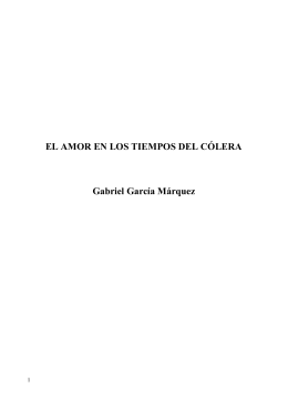 EL AMOR EN LOS TIEMPOS DEL CÓLERA Gabriel García Márquez