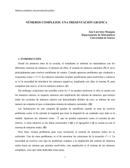 NÚMEROS COMPLEJOS Y RAÍCES DE POLINOMIOS:
